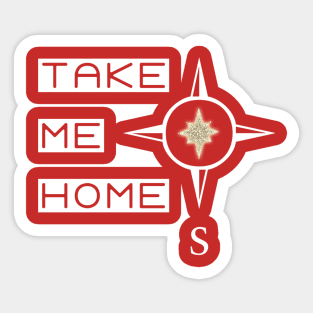 Take Me Home Sticker